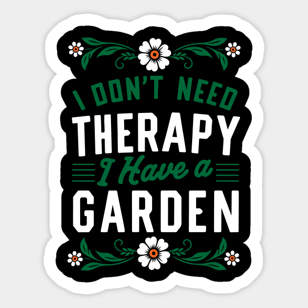 I Dont Need Therapy Sticker by CreativeSage